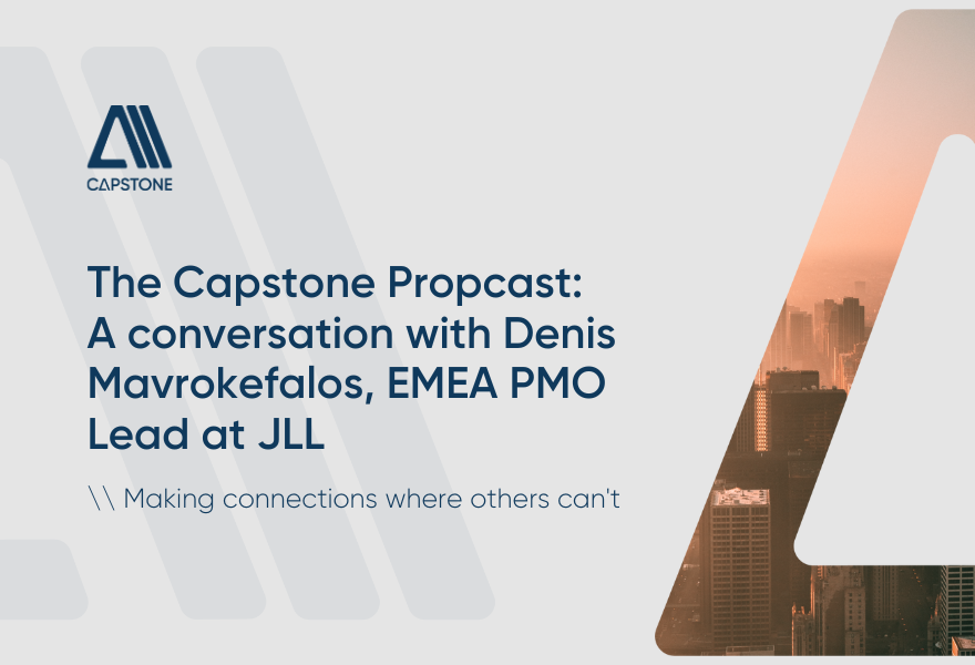 The Capstone Propcast Leading Teams to Success with Denis Mavrokefalos